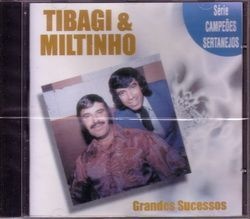 CD TIBAGI & MILTINHO - GRANDES SUCESSOS